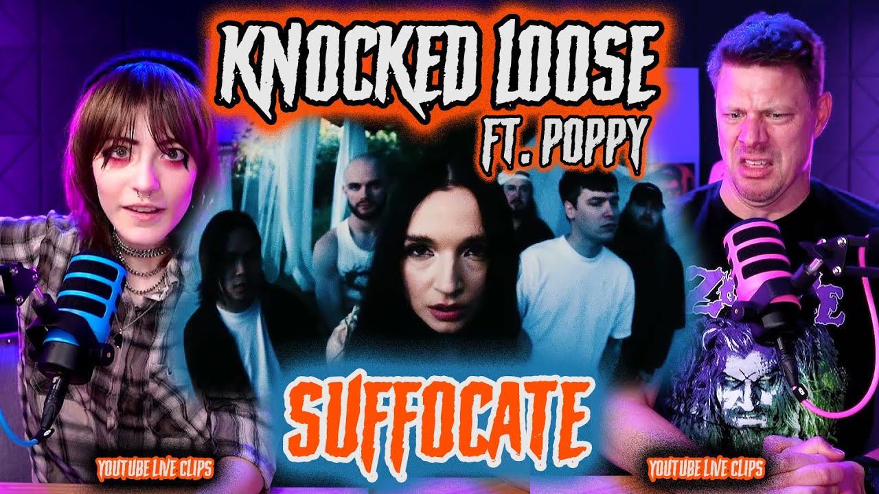 MORE OF THIS COMBO PLEASE!!! // Knocked Loose Ft. Poppy - Suffocate