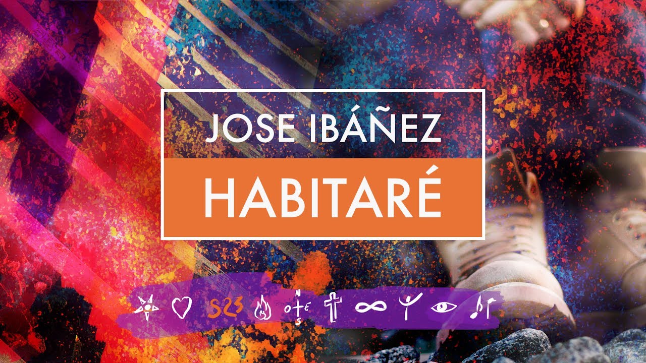 Jose Ibáñez - Habitaré - MÚSICA CATÓLICA