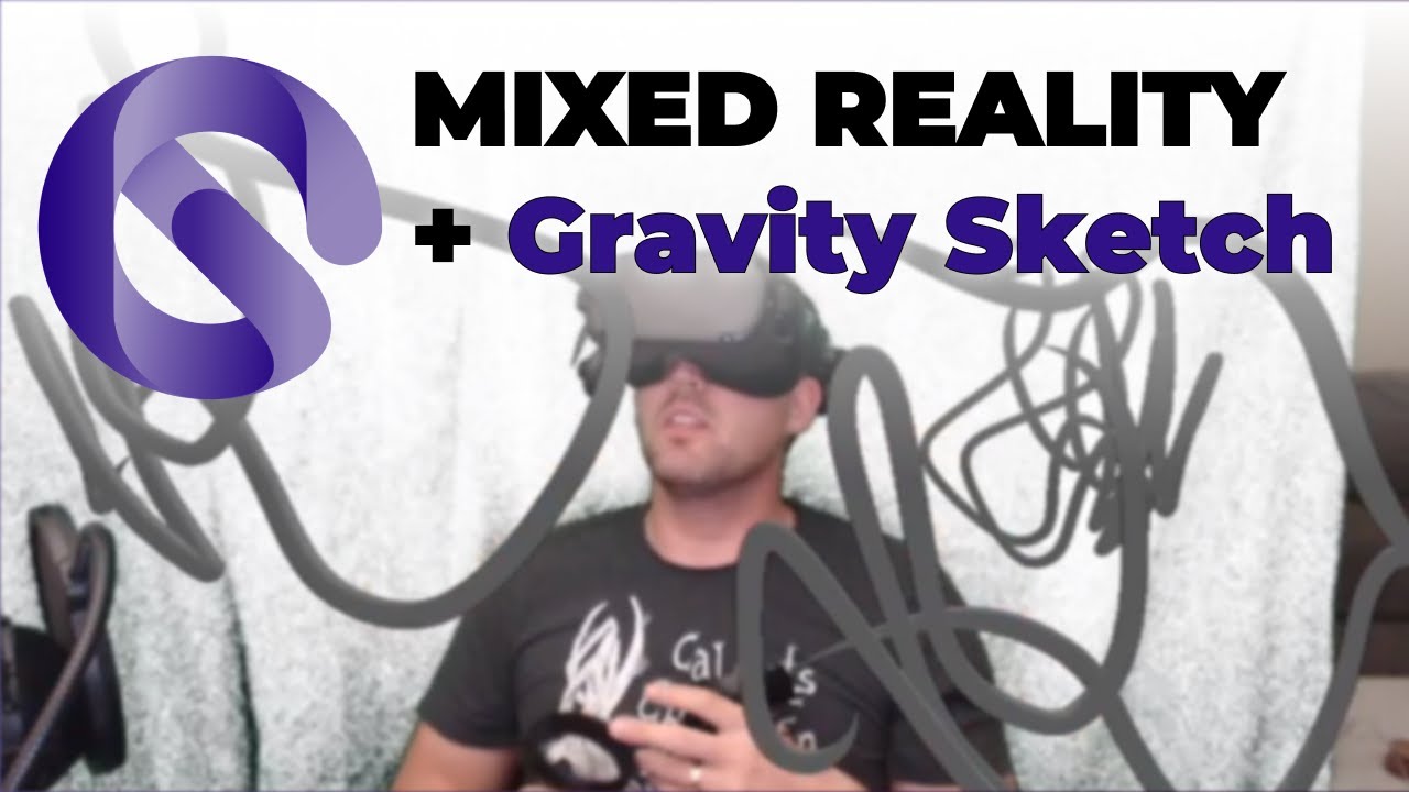 Mixed Reality on Quest 1 & 2 with Gravity Sketch