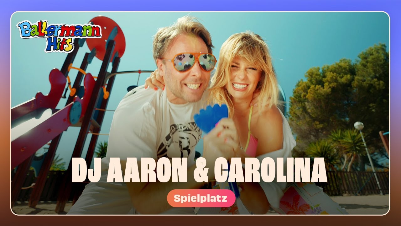 Carolina & DJ Aaron - Spielplatz (Offizielles Musikvideo)
