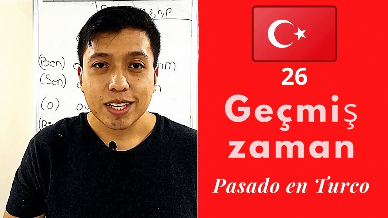 Geçmiş zaman✅ Tiempo Pasado Turco✅Aprender Turco