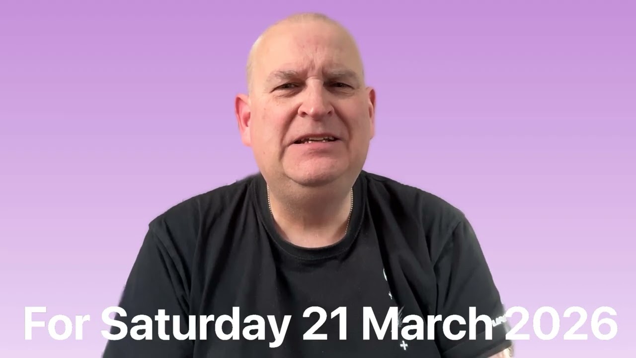 For Saturday 21 March 2026