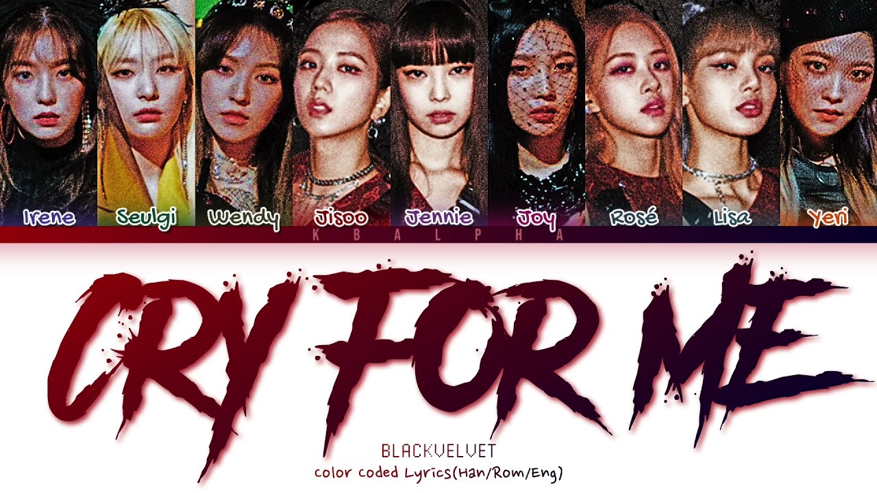 How would BlackVelvet sing 'Cry for me' by Twice (Color Coded Lyrics) [Remake]