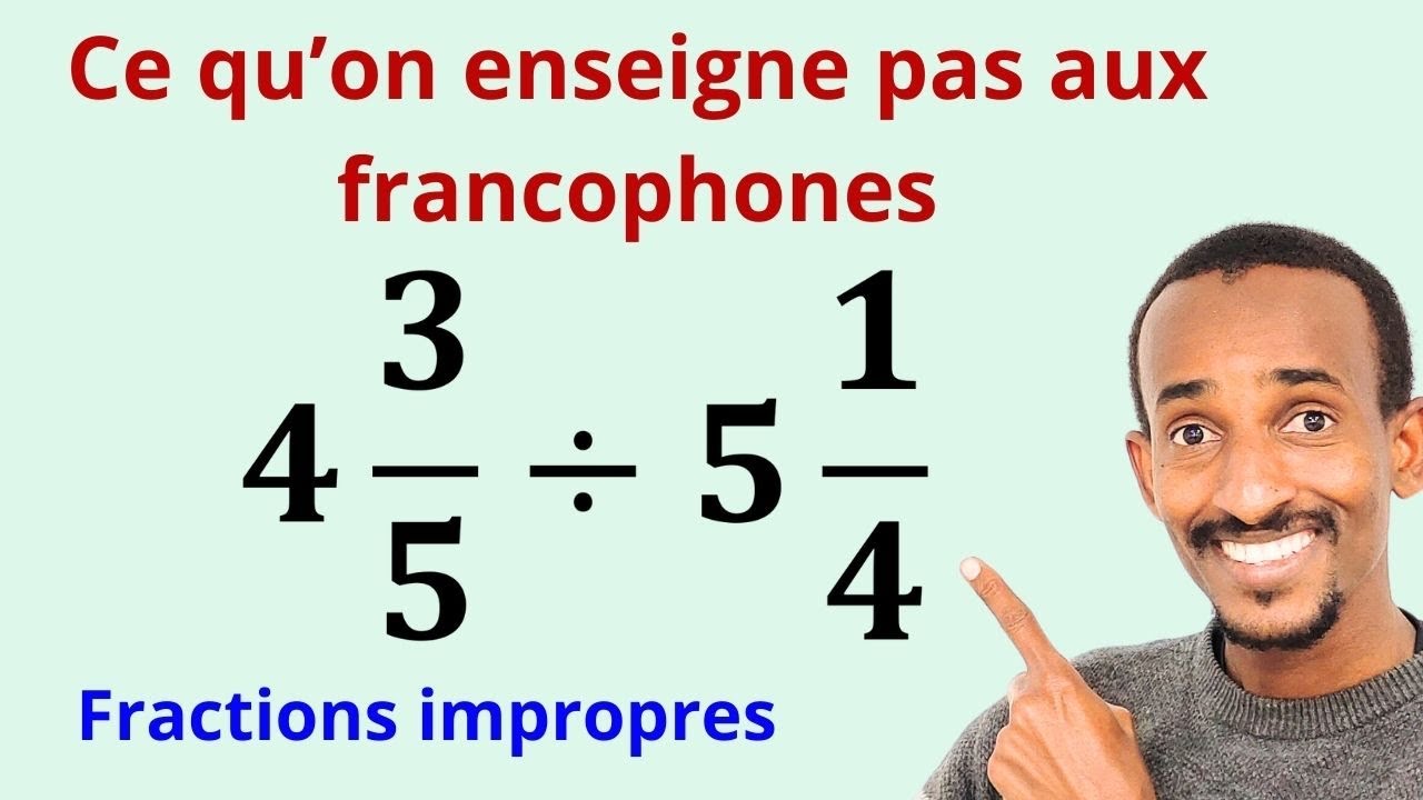 Fractions impropres 