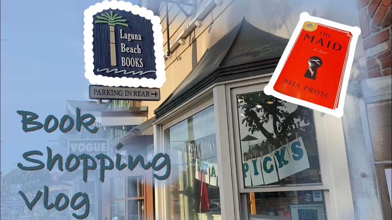 Book shopping vlog and tour of a bookshop in Laguna Beach!