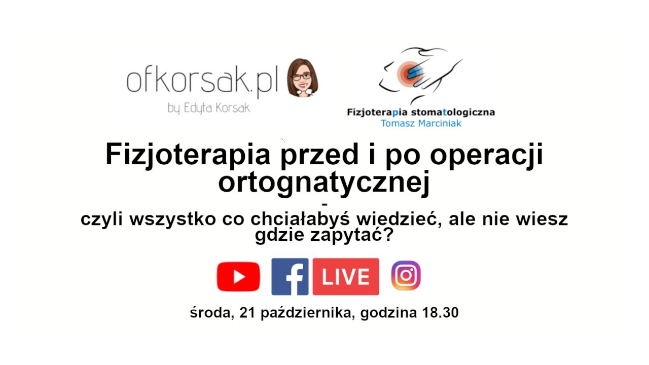 Fizjoterapia przed i po operacji ortognatycznej - webinar dla pacjentów.