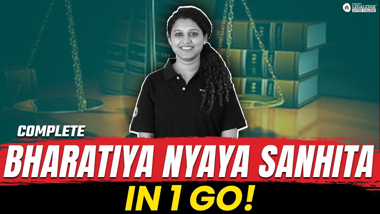 Complete Bharatiya Nyaya Sanhita (BNS) Marathon for CLAT PG 2025 | Complete Revision Session