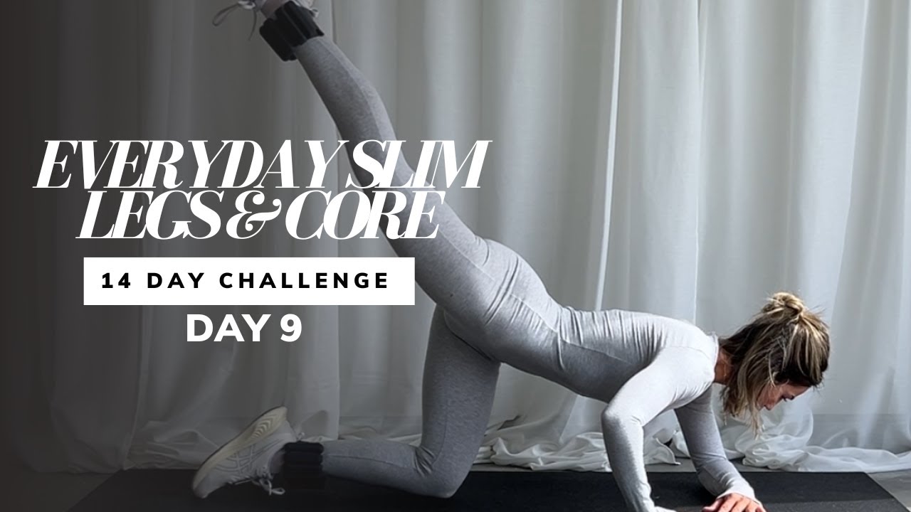 20 MIN everyday slim legs & core  | 14 DAY CHALLENGE - day 9