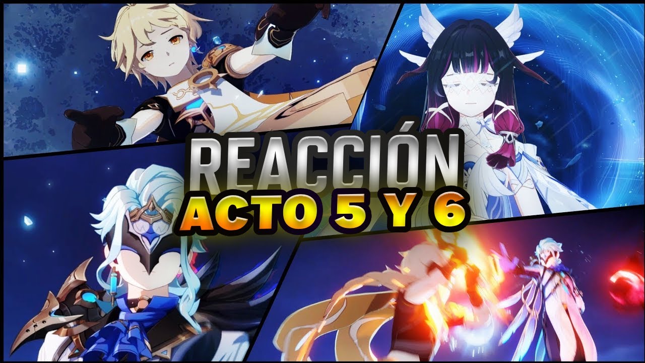Reacción ACTO 5 y 6! Nos despedimos de Columbina | Genshin Impact