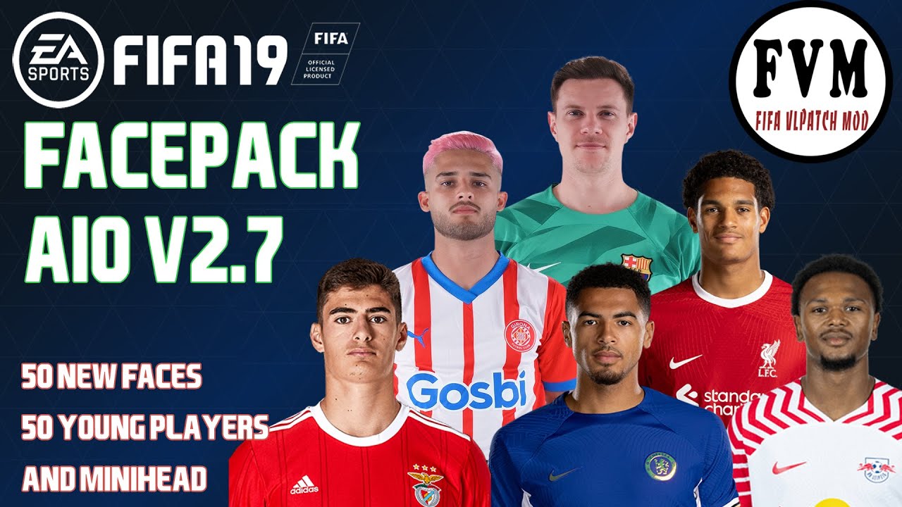 FIFA 19 | FACEPACK ALL IN ONE 2.7 | ПОСЛЕДНИЙ СОСТАВ И РЕЙТИНГ EA FC 24 | ДОБАВЬТЕ MINIHEAD, МОЛО...