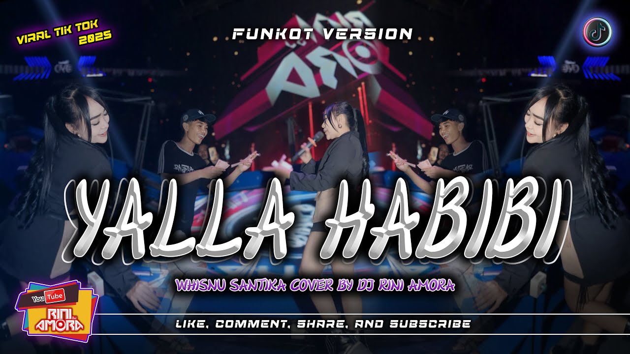 FUNKOT - YALLA HABIBI [ WHISNU SANTIKA ] VIRAL TIK TOK 2025 BY DJ RINI AMORA