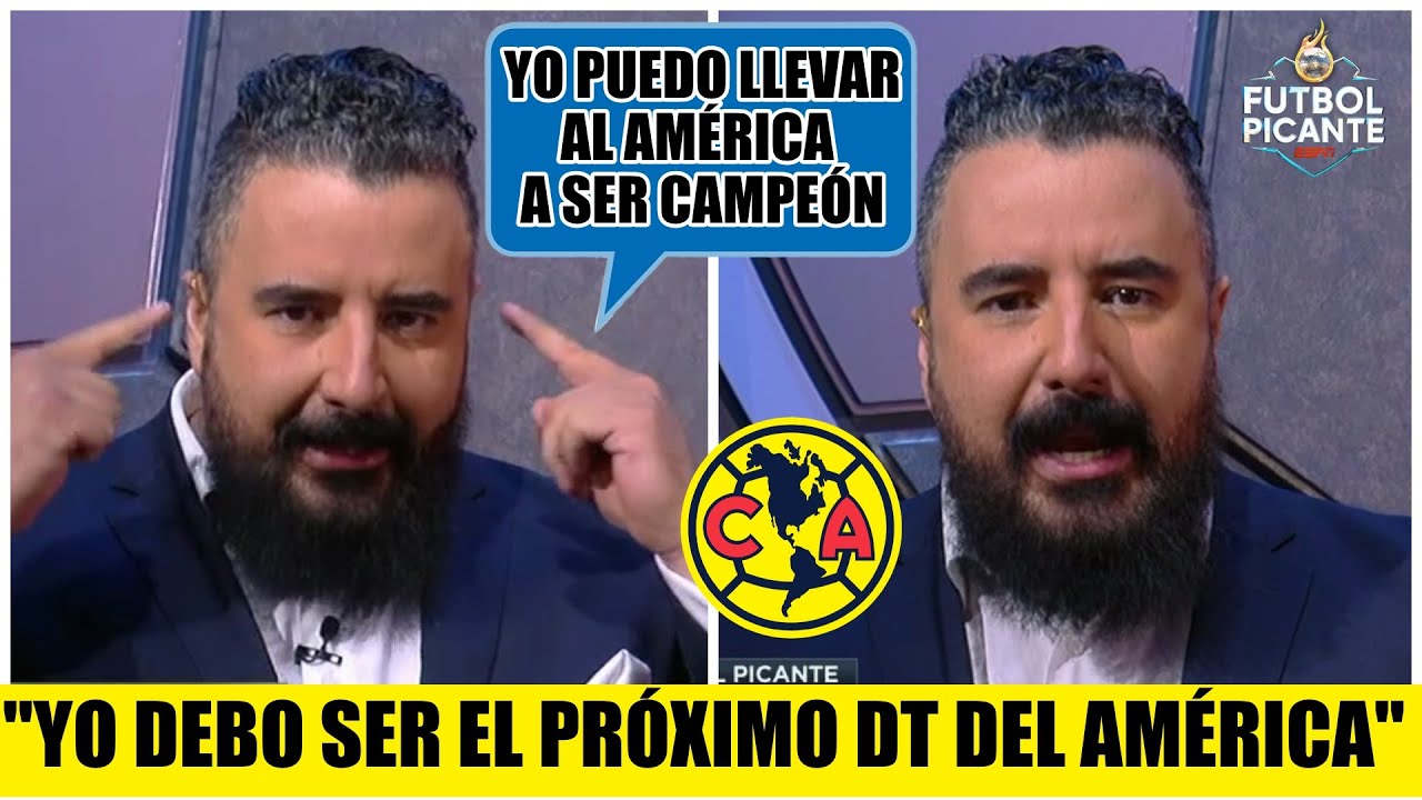 &Aacute;lvaro Morales quiere ser el PR&Oacute;XIMO DT del Am&eacute;rica tras eliminaci&oacute;n vs Chivas | Futbol Picante