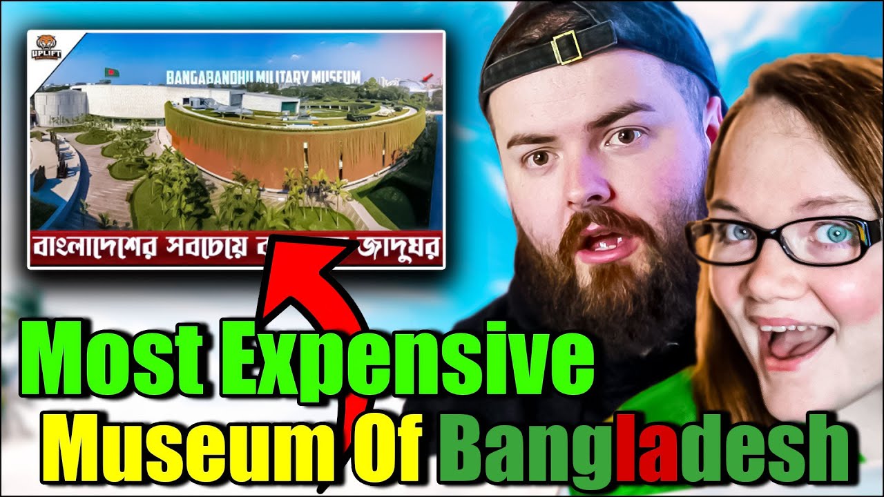 Irish Couple Reacts Bangabandhu Military Museum | Most Expensive Museum Of Bangladesh