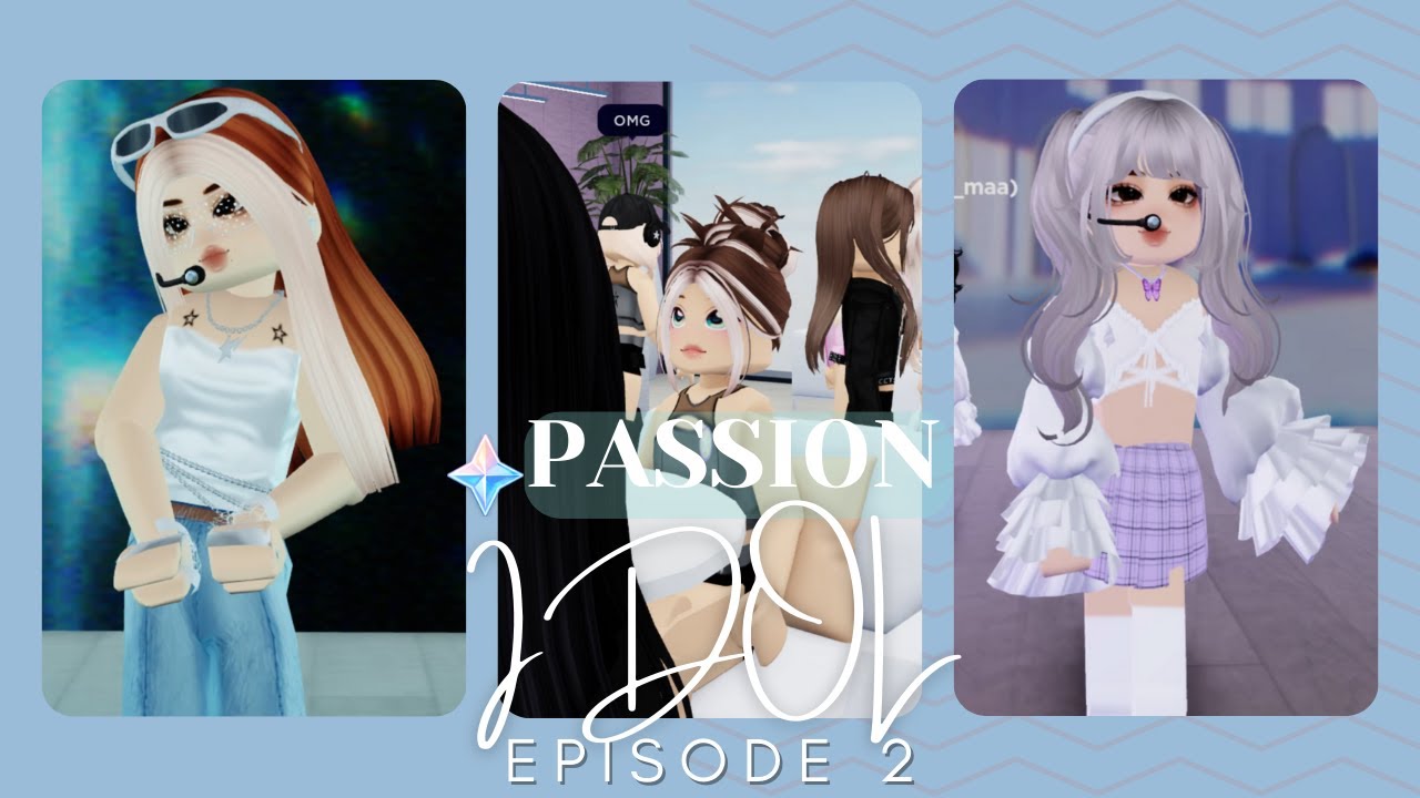 PASSION IDOL EPISODE 2: ROBLOX KPOP TRAINEE PROGRAM