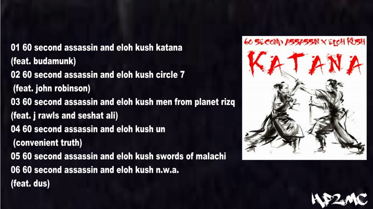 d(-_-)b 60 Second Assassin and Eloh Kush Katana Bootleg 2019