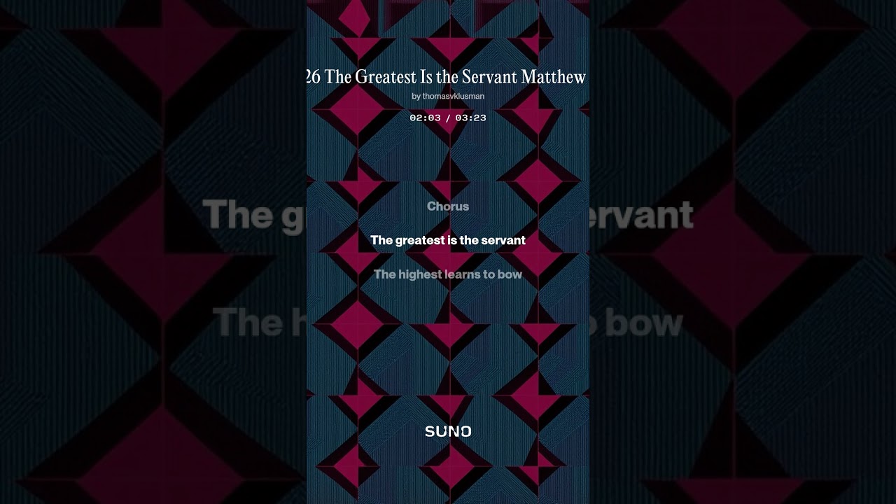 03 03 26 The Greatest Is the Servant Matthew 23 1 12