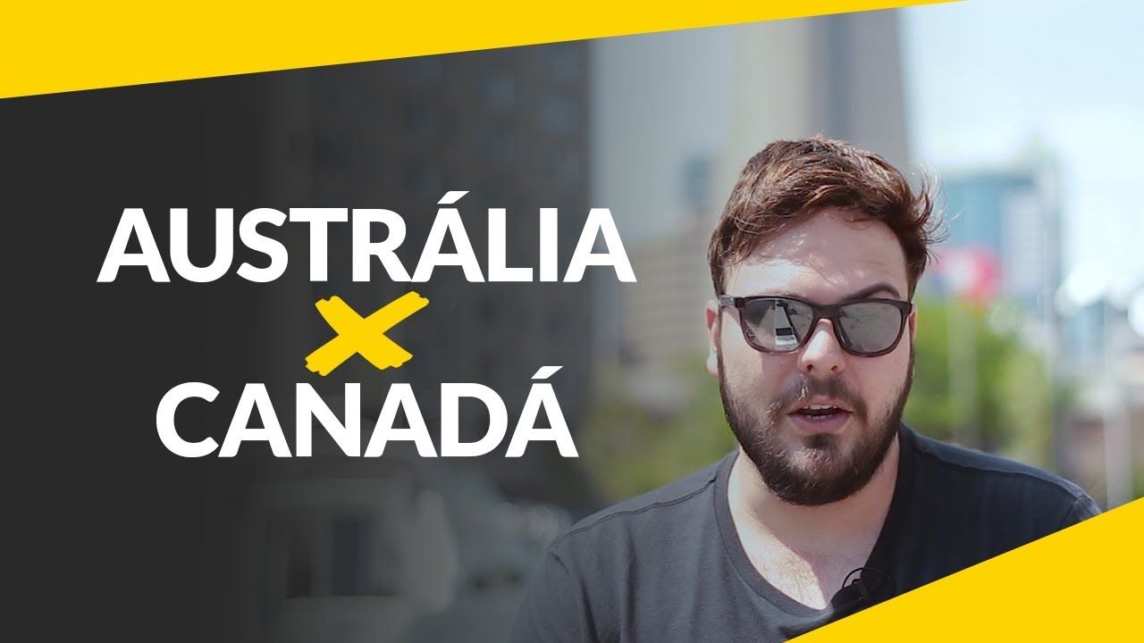 INTERCÂMBIO: AUSTRÁLIA OU CANADÁ?