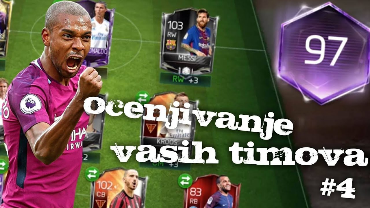Ocenjivanje VASIH TIMOVA #4  FIFA MOBILE 18