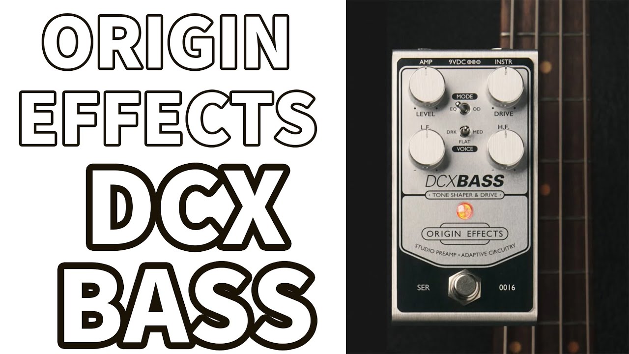 ORIGINEFFECTS DCX BASS