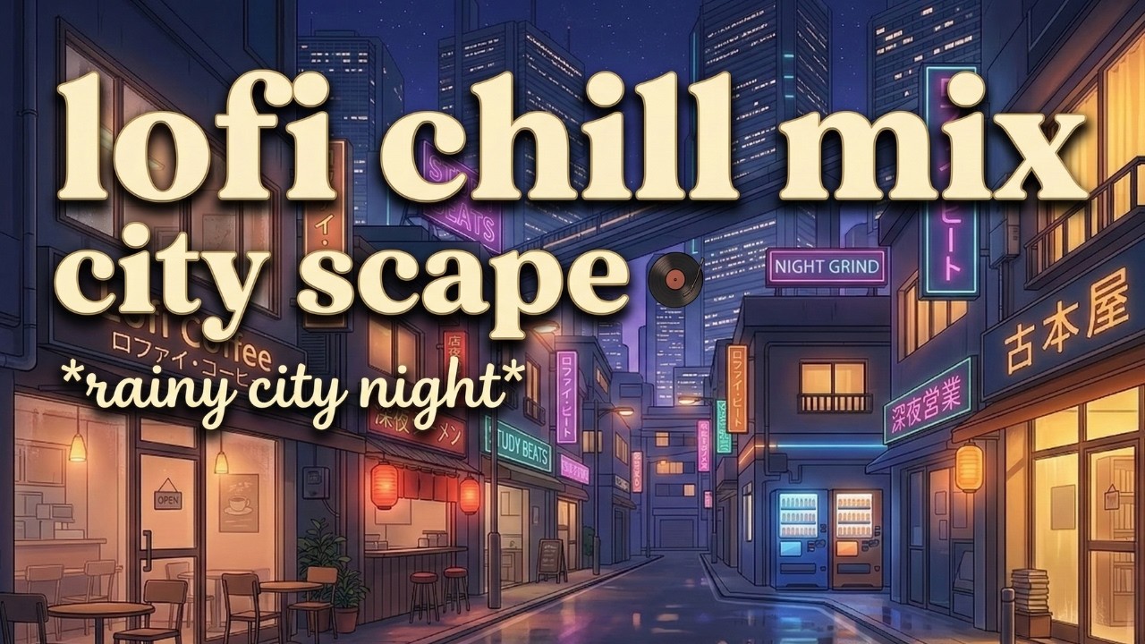 Midnight City Lofi 🌌 Study & Work Mix for High-Rise Focus