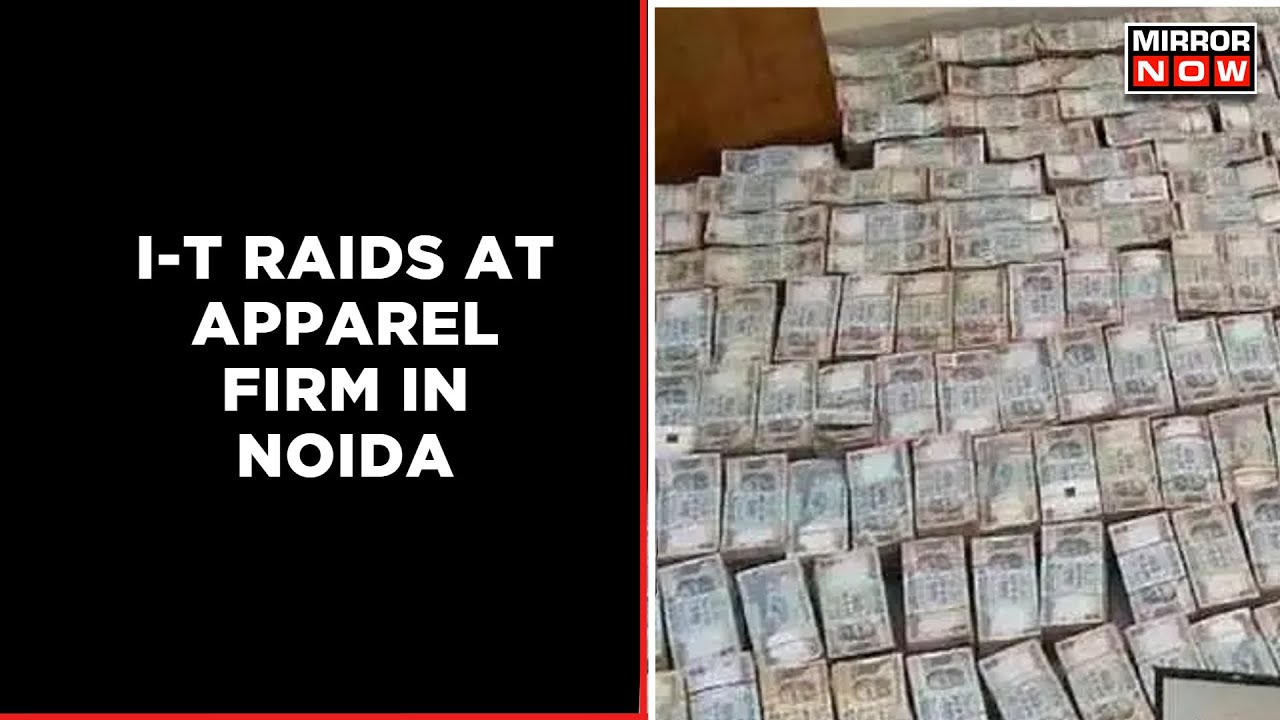 Income Tax Raids At Apparel Firm In Noida | Promoters' Premises Raided | Breaking News | Mirror Now