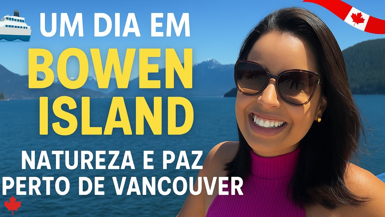 Um Dia em Bowen Island: A Ilha Mais Charmosa Perto de Vancouver!