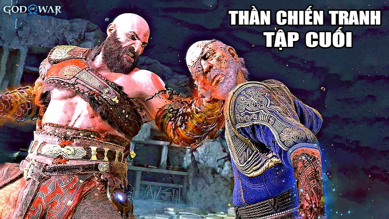 GOD OF WAR nhưng ĐÂY LÀ TẬP CUỐI