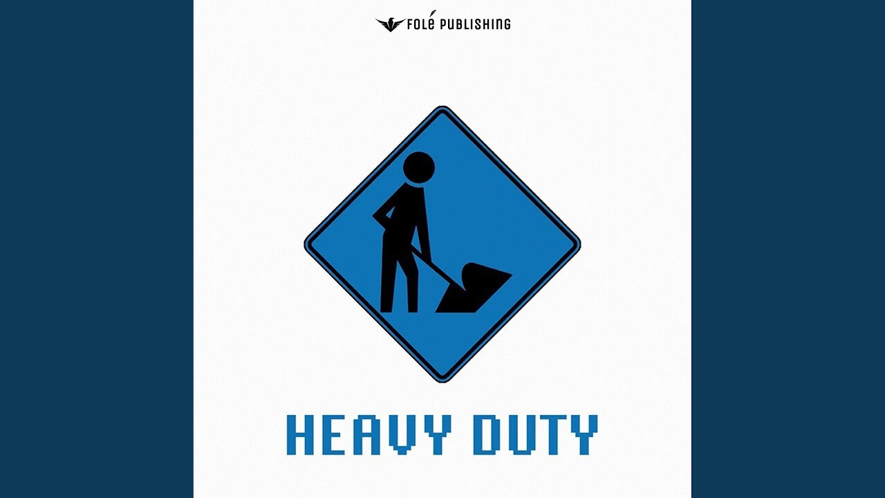 HEAVY DUTY