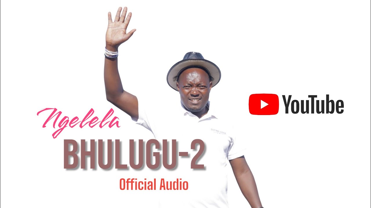 Ngelela _Bhulugu_2 Official Audio 
