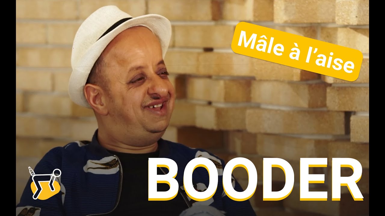 Interview Mâle À l'Aise - Booder