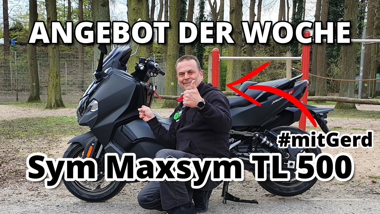 ANGEBOT DER WOCHE | SYM MAXSYM TL 500 | Motorroller | Scooter [DE HD]