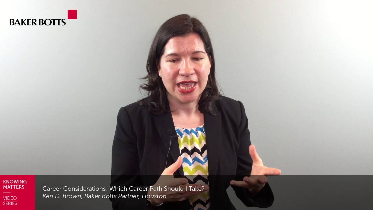 Keri D  Brown, Baker Botts Partner, Discusses Considerations When Looking for a Firm to Join