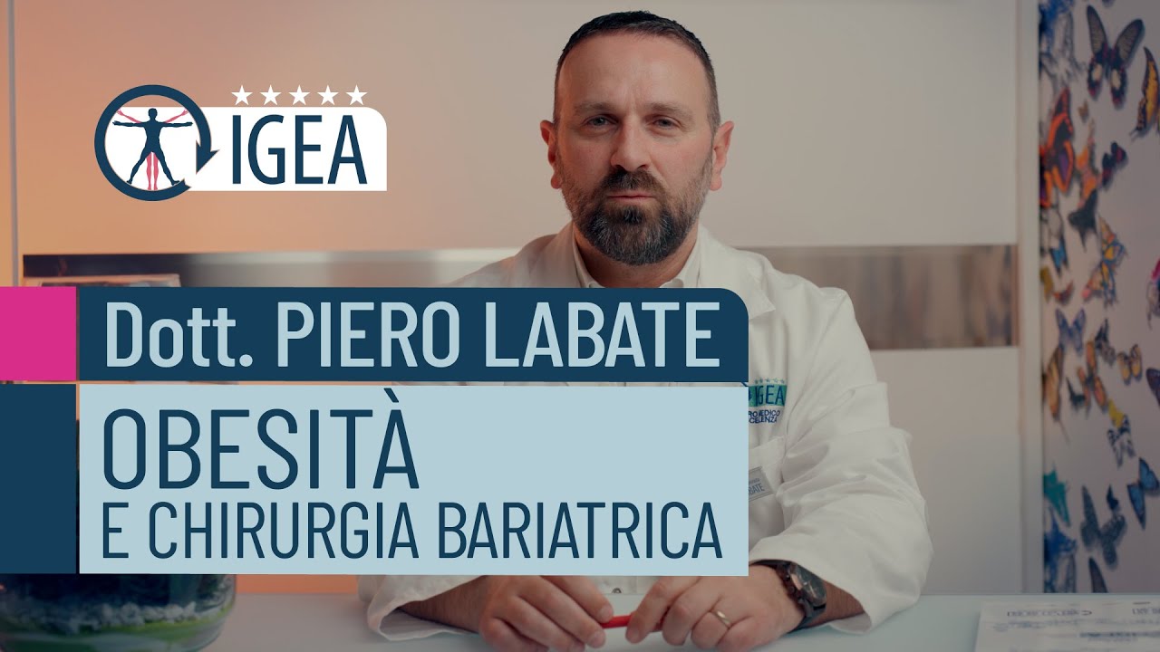 L'OBESITA' E LA CHIRURGIA BARIATRICA: a cura del biologo nutrizionista Dott. Piero Labate