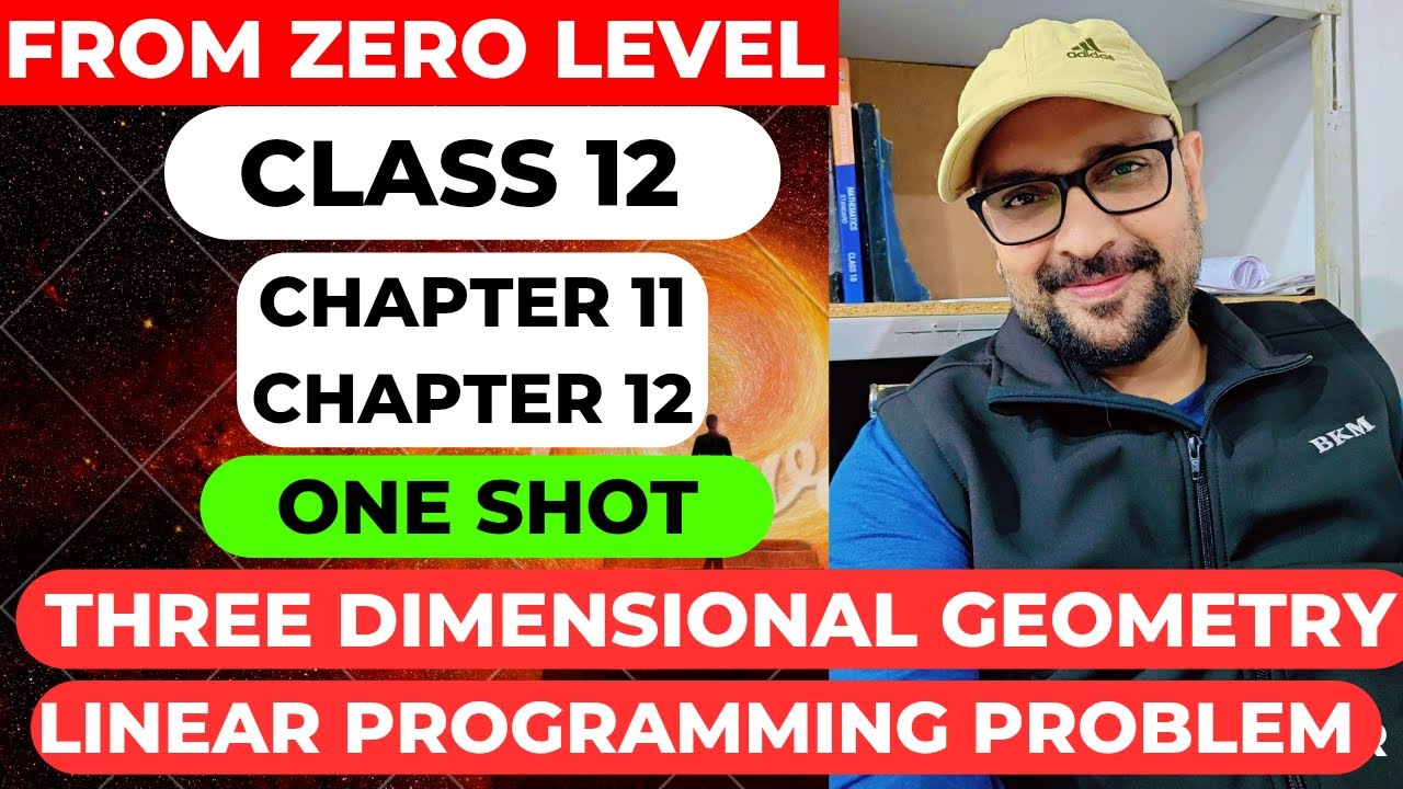 Class 12  Chapter 11 3D and chapter 12 LPP in One Shot  #cbse #maths   #class12th
