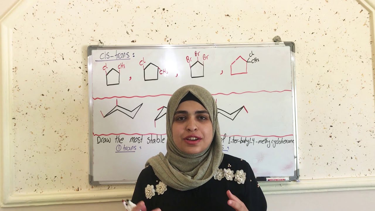 Organic chemistry, Alkanes and cycloalkanes, Cis-trans isomers, chapter 2, vid.10