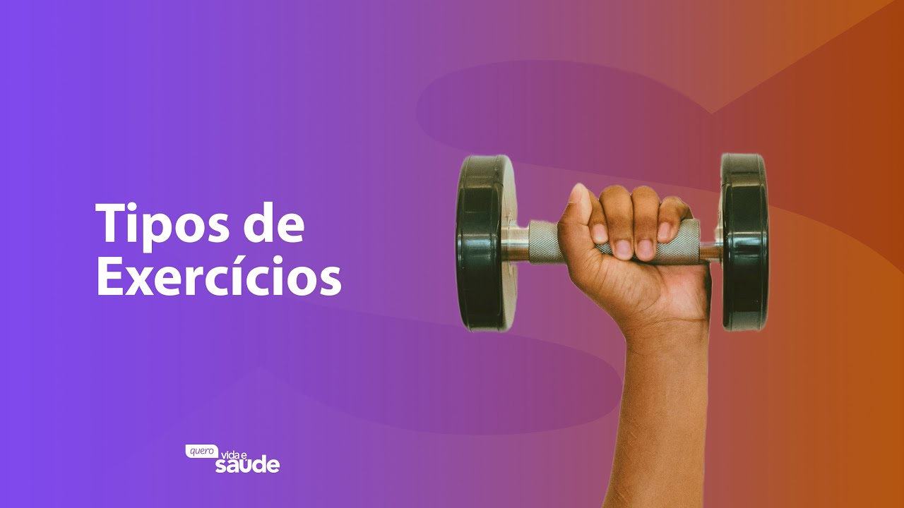 Momento Vida e Saúde | Tipos de Exercícios 💪