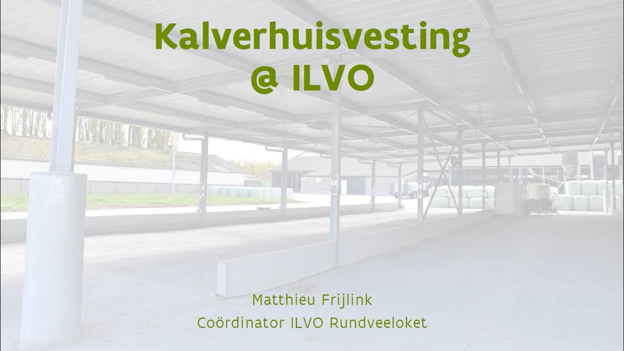 RefWel webinar kalveropfok - Huisvesting & Comfort - Kalverhuisvesting @ ILVO