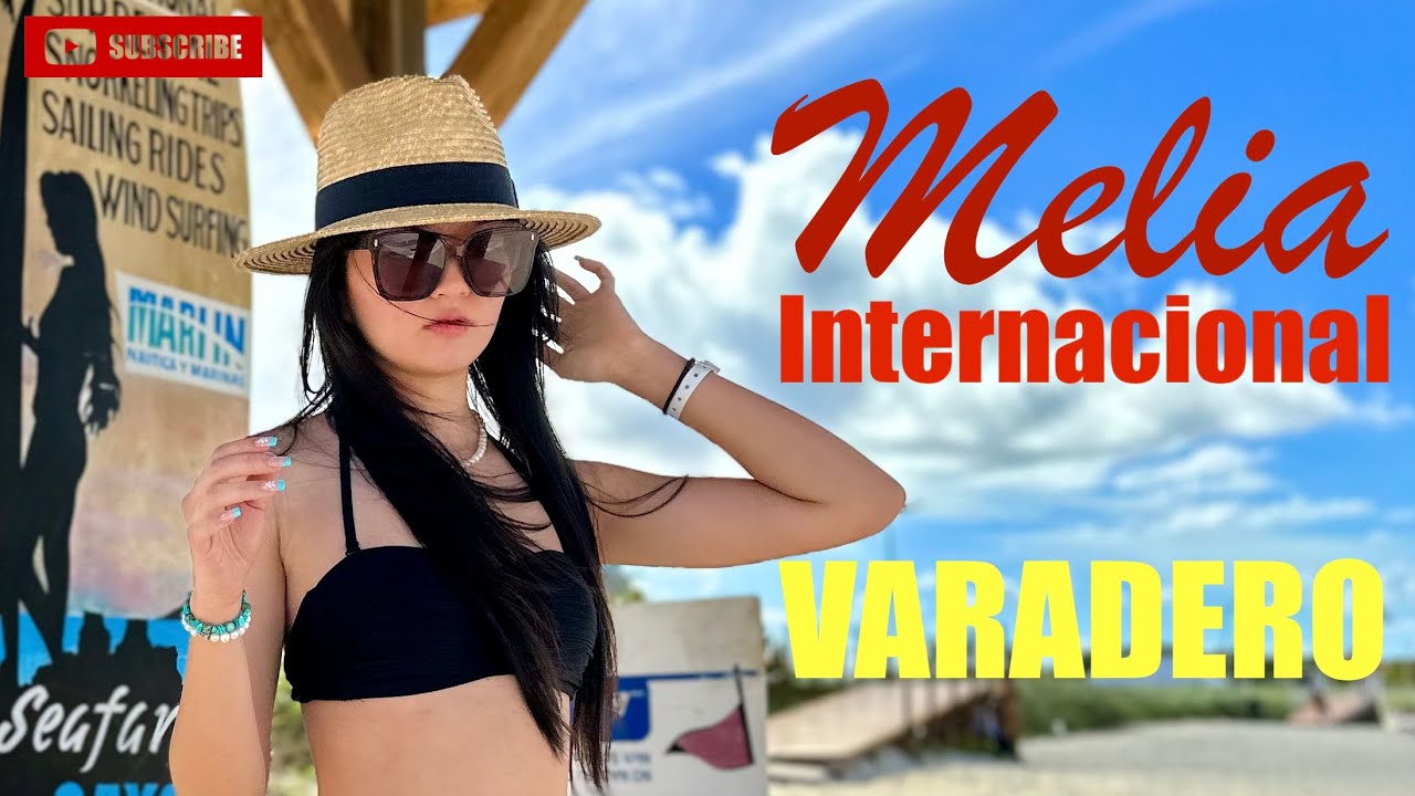 🇨🇺 Melia Internacional Varadero, Cuba