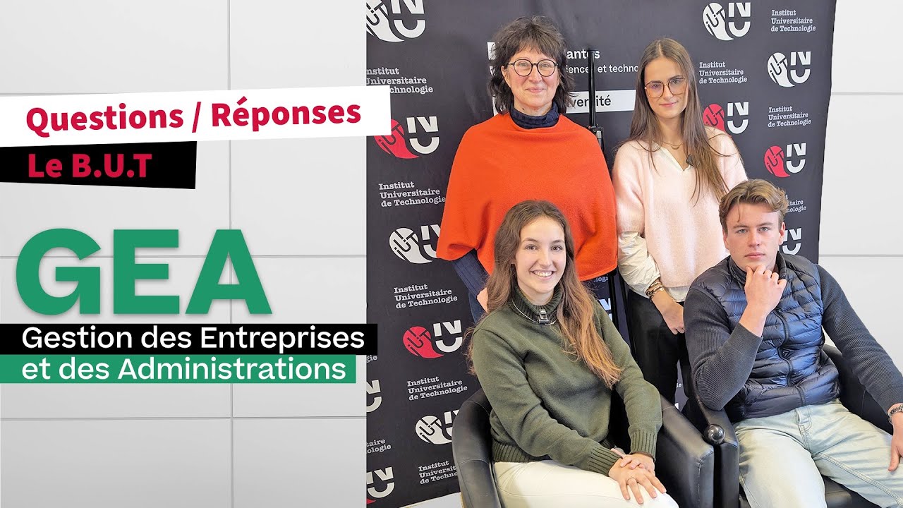 Questions/Réponses le BUT GEA - Gestion des Entreprises et des Administrations