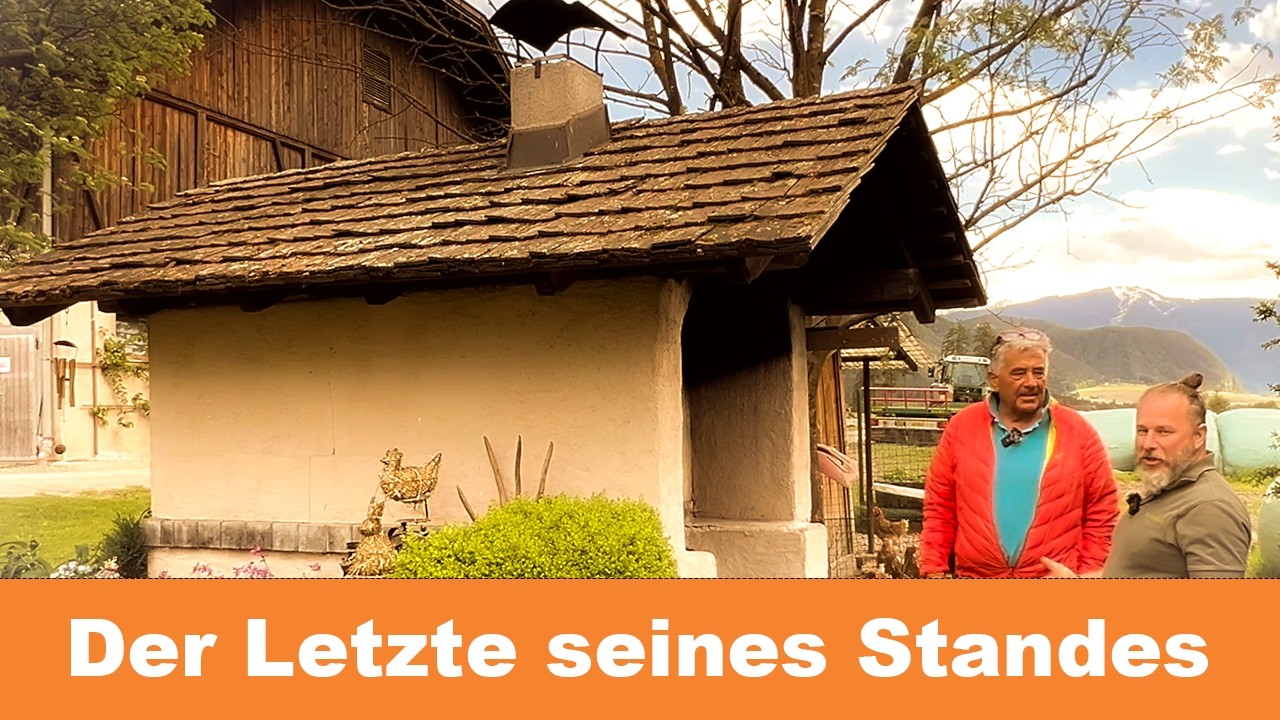 Der Letzte seines Standes - 25 Jahren nach dem Dreh, besuche ich Ofenbauer Franz Gardner in SüdTirol