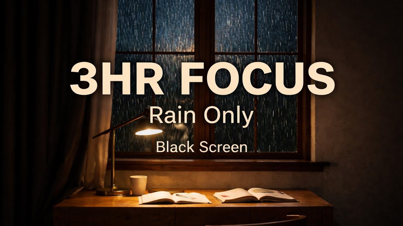 3 Hour Deep Focus Rain 🌧️ | Black Screen for Study & Intense Concentration (No Music)