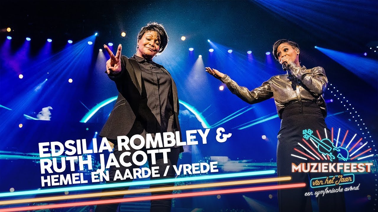 Edsilia Rombley & Ruth Jacott - Hemel en aarde & Vrede | Muziekfeest van het Jaar