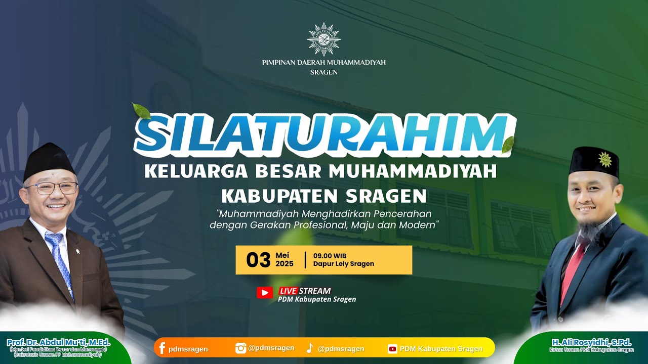 SILATURAHIM KELUARGA BESAR MUHAMMADIYAH KABUPATEN SRAGEN // Prof. Dr. Abdul Mu’ti, M.Ed.