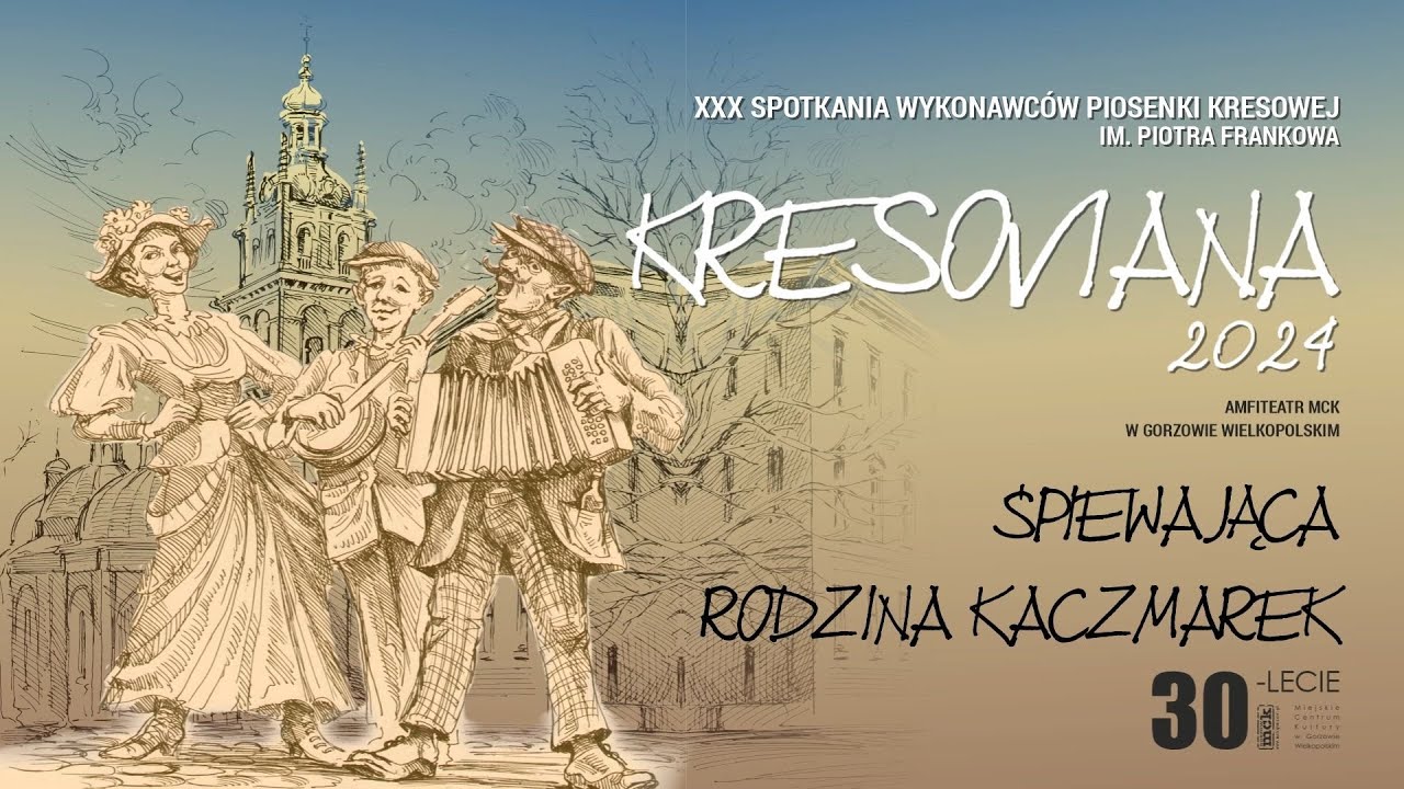Kresoviana 2024 - Śpiewająca Rodzina Kaczmarek