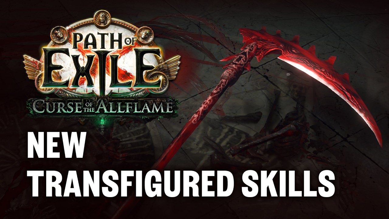 New Transfigured Skills in Path of Exile: Curse of the Allflame