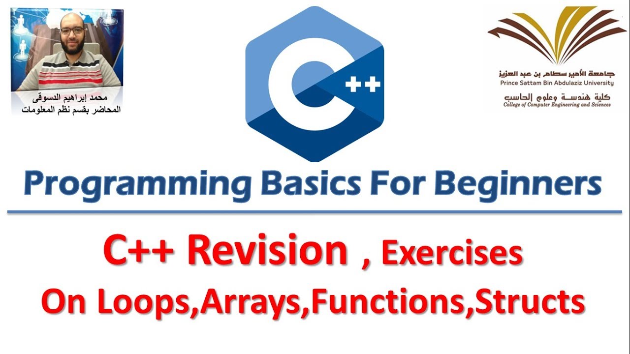 12- C++ Revision , Exercises On Loops,Arrays,Functions,Structs برمجة