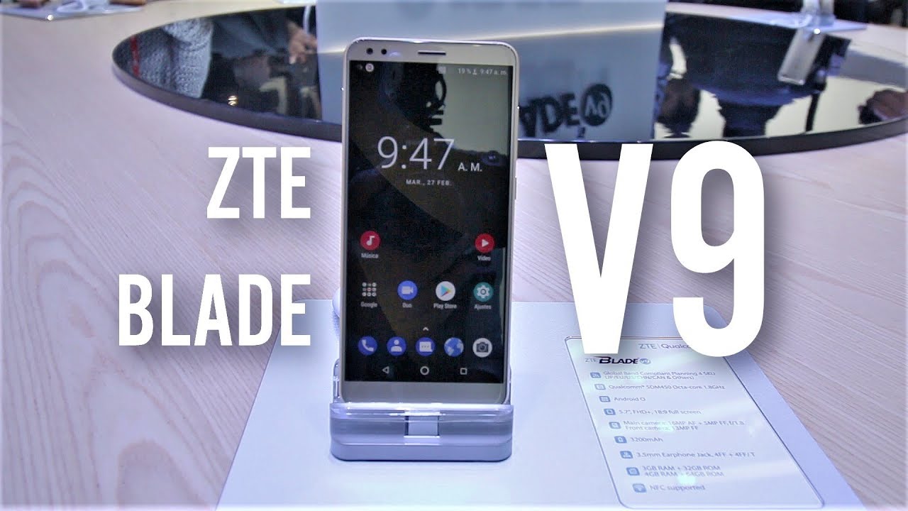 Los BLADE tienen nueva cara!! ZTE BLADE V9 Primeras Impresiones #MWC2018