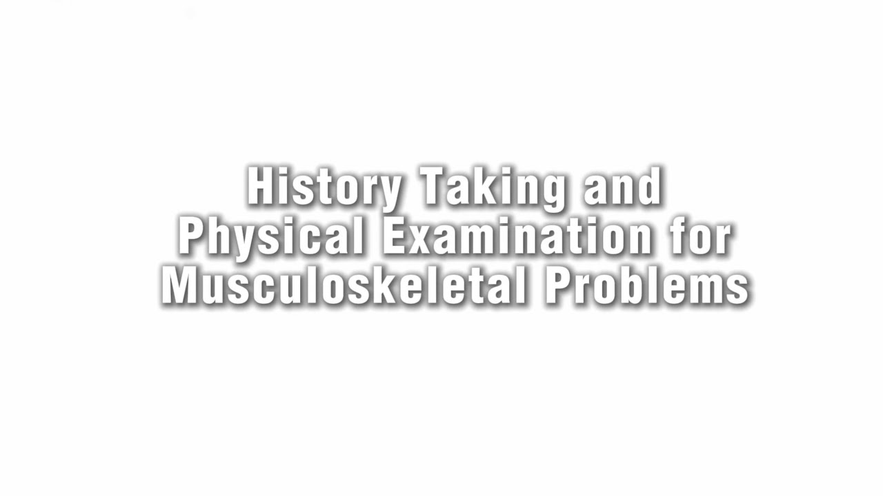 History Taking and Physical Examination for Musculoskeletal Problems : Upper limb / Group 1