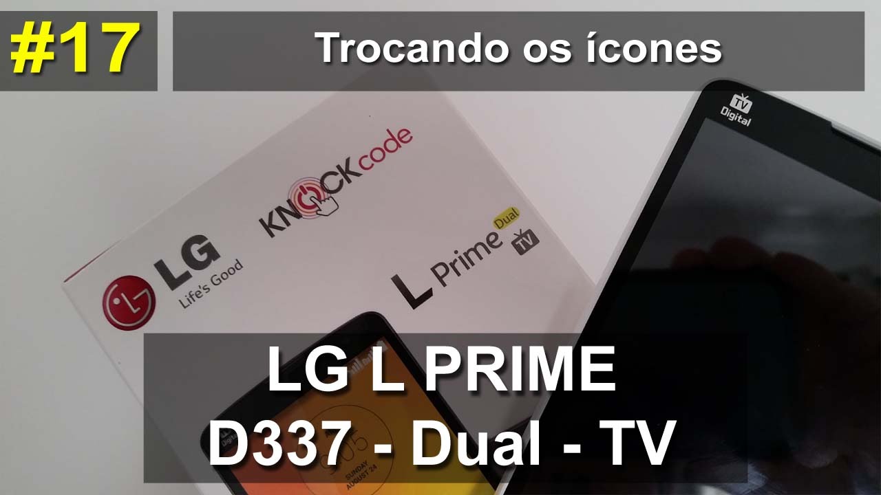 LG L Prime - Trocando os &iacute;cones - PT-BR
