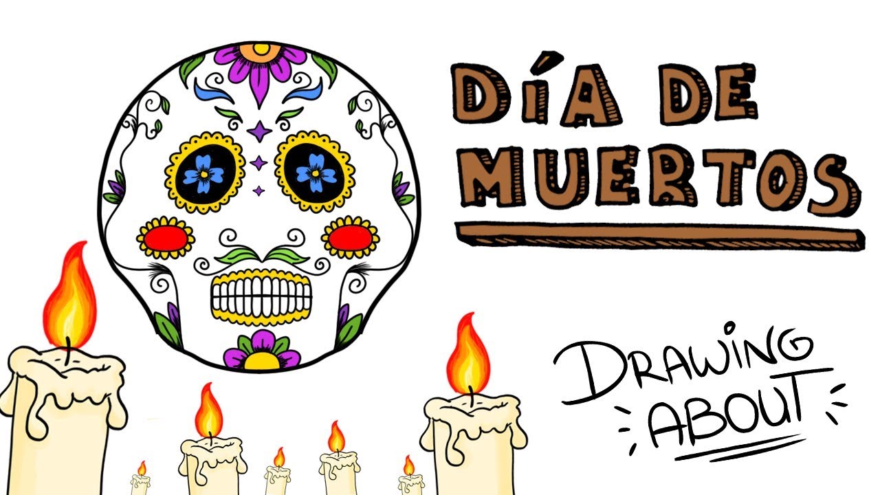 DÍA DE MUERTOS | Draw My Life